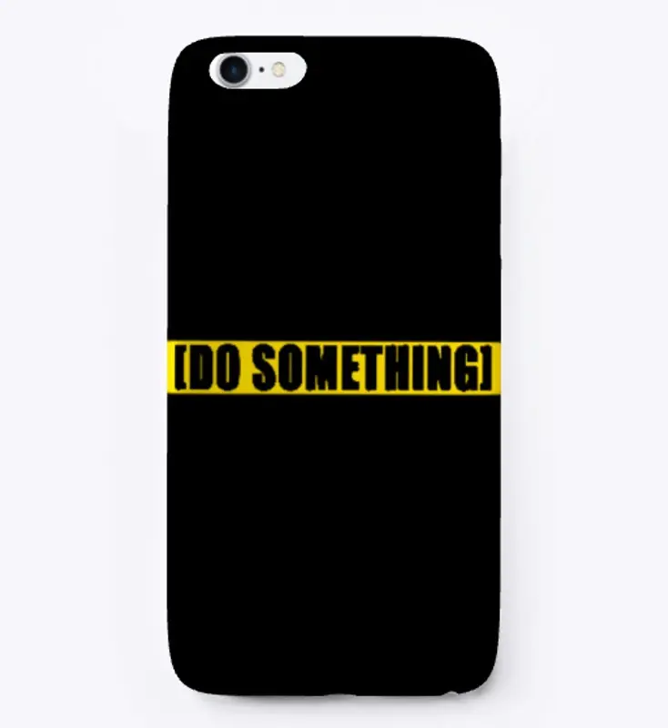 [DO SOMETHING] - [THE YELLOW BAND]